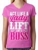 Act Like A Lady Lift Like A Boss Junior Ladies V-neck T-shirt