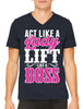Act Like A Lady Lift Like A Boss Men's V-neck T-shirt
