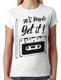 90's People Get It Cassette Tape Junior Ladies T-shirt