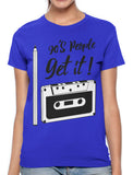 90's People Get It Cassette Tape Women's T-shirt